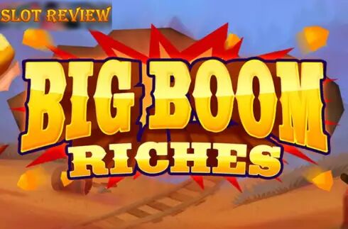 Big Boom Riches slot